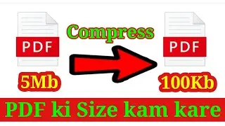 PDF Compress kaise kare | PDF ki Size kam kaise kare | pdf ki size ko kam kaise kare Mobile se