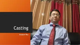 Implicit Casting | Explicit Casting | AnTech80 | Anupom Roy