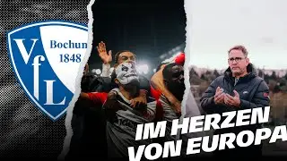 Was macht einen Tabellenletzten so gefährlich? I Im Herzen von Europa vor Bochum