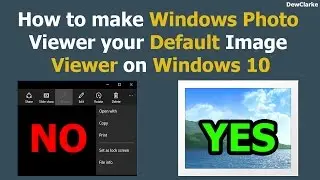 How to make Photo Viewer your default Image Viewer on Windows 10