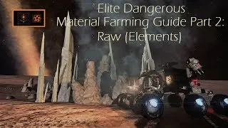 Elite Dangerous - Material Farming Part 2: Raw