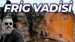 Phrygian Valley in 2 Days | Places to Visit in Phrygian Valley