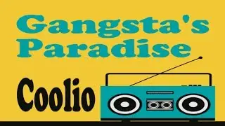 Gangsta's Paradise - Coolio [lyrics]