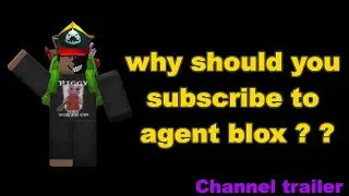Agent Blox channel trailer