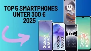 Top 5 Smartphones unter 300 € (2025) | Beste Budget-Handys in Deutschland 📱💸