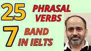 PHRASAL VERBS | IELTS VOCABULARY