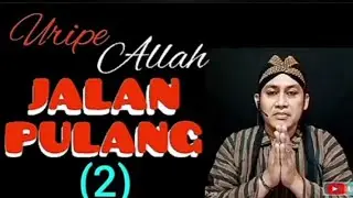 JALAN PULANG 2
