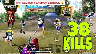 OMG 38 KILLES⚡IN BGMI / PUBGMOBILE FULL GAMEPLAY,RANDOM TEAMMATES SHOCK🔥AFTER MY 1 HP JIGGLE CLUTCH