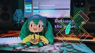 Yansanes - Between the years  (Hatsune Miku 17th birthday) | 初音ミク  17歳の誕生日 !