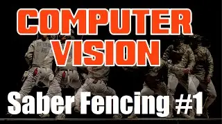 Saber Fencing - Computer Vision #1