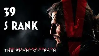 Metal Gear Solid V The Phantom Pain - Walkthrough ITA - Ep. 39 - Over the fence - S RANK