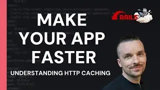 Make your app faster: Understanding HTTP caching