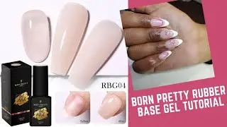 BORN PRETTY PR PACKAGE UNBOXING AND RUBBER BASE GEL TUTORIAL | GLITTERSPOLISH NAILS