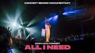 로꼬 (Loco) - 2024 Loco Concert 'ALL I NEED' Behind Documentary