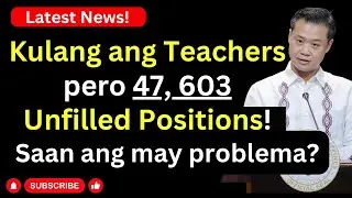 46,703 unfilled positions in the Department of Education (DepEd)