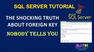 5 Foreign Key MISTAKES You're Making in SQL Server | foreign key in sql | ASH Tech