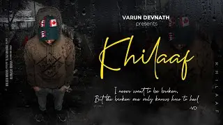 VD - KHILAAF [Official Video] (Prod. Beat Kosong)