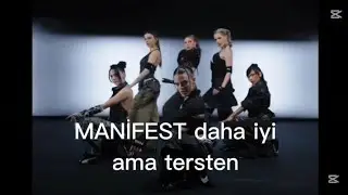 Manifest daha iyi ama tersten, başka hangi vers. gelsinn 