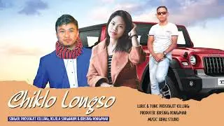 Chiklo Longso Official New Song 2023