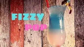 FIZZY POP COCKTAIL Recipe