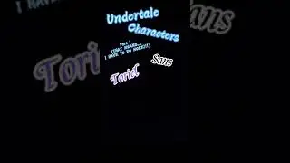 Undertale Characters part 1 | Read Description | 🦴🔥🔪✨ | Warning Spoilers Ahead! | Cy