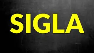 📌O que é SIGLA? [Prof. Alda]