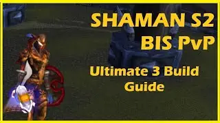 [TBC] New Season, New BiS List Resto. Shaman PvP Season 2 BiS