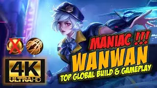 MANIAC !!! WANWAN Marksman use TOP GLOBAL Build & Gameplay | Mobile Legend | The Blind Bandit