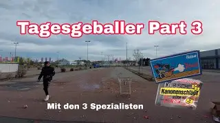 Tagesgeballer mit den Spezialisten Part 3 [4K]