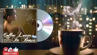 Coffee Lover In Bossa - Fly Me To The Moon