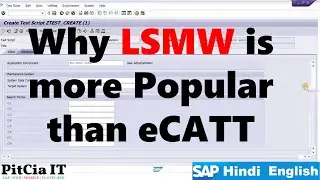 SAP eCATT Prerequisites + LSMW | Which One to Use? 