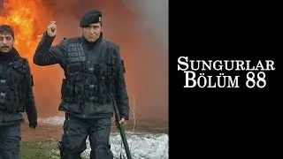 SUNGURLAR 88.Bölüm - HD