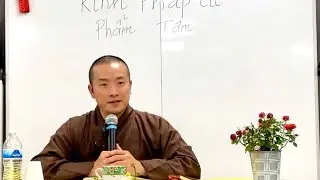 Pháp thoại-Tâm Định-Kinh Pháp Cú-Thầy Pháp Nhẫn-do Bồ Đề Phật Quốc Đại Học Sakya Buddha tại Houston
