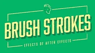 Brush Strokes | Effects of After Effects