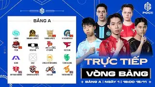 🏆 PGC 2023 - BẢNG A - NGÀY 1: CES, PERO, FAZE, DNW, SQ, DK, TL, DAY, T5, EX...