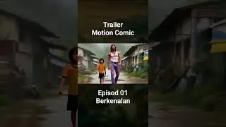 Trailer #MotionComic | #LawakSengalCincai - Episod 01 #Berkenalan