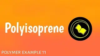 Polyisoprene.