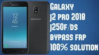 Samsung J2 (2018) J2 Core J2 pro Frp Bypass How to Google Account Remove Android Version 7.0 8.0