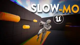 Create AMAZING Slow Motion Effects in Unreal Engine 5