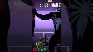 Marvel's Spider-Man 2 RECAP