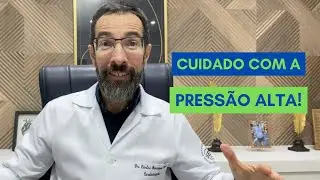 CUIDADO COM A PRESSÃO ALTA!