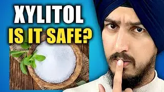 Should You Be Scared of Xylitol?