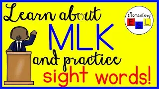 Learn About Martin Luther King Day AND Practice Sight Words! For Kindergarten w/ Visuals for ELLs