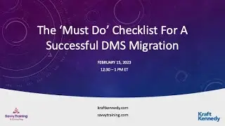 The “Must Do” Checklist for a Successful DMS Migration
