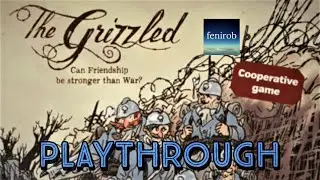 The Grizzled Board Game | Playthrough