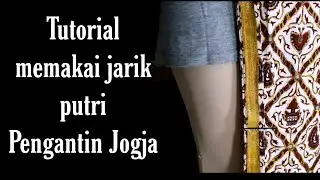 Tutorial memakaikan jarik putri pengantin jogja