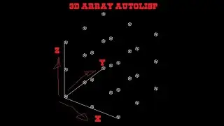 3D ARRAY IN AUTOCAD 3D BY AUTOLISP