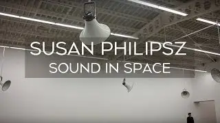 Susan Philipsz | Sound in Space