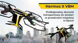 Dron transportowy Hermes II V8M – przyszłość transportu dronowego w U-Space | SpartaqsGroup