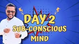 Tap Into Your Hidden Potential: Exploring the Subconscious Mind | Day 2 By Amit Alhat